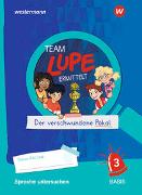 TEAM LUPE ERMITTELT - Übungshefte. Sprache untersuchen 3