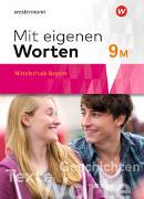 Mit eigenen Worten 9M. Schülerband. Sprachbuch für bayerische Mittelschulen