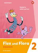 Flex und Flora. Heft Sprache untersuchen 2: Für die Ausleihe