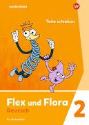 Flex und Flora 2. Heft Texte schreiben. Für die Ausleihe