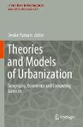 Theories and Models of Urbanization