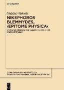 Nikephoros Blemmydes, >Epitome physica<
