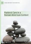 Pastoral Care in a Korean American Context