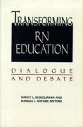 Transforming RN Education: Dialogue & Debate