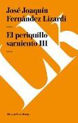 El Periquillo Sarniento III