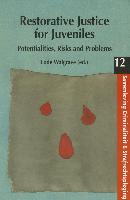 Restorative Justice for Juveniles: Potentialities, Risks, and Problems for Research