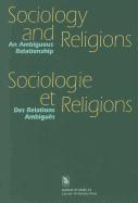 Sociology and Religions: An Ambiguous Relationship