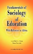 Fundamentals of Sociology of Education with Reference to Africa