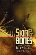 Skin & Bones