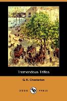 Tremendous Trifles (Dodo Press)