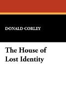 The House of Lost Identity