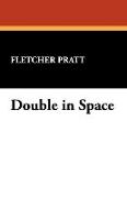 Double In Space