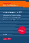 Praktiker-Handbuch. Außensteuerrecht 2021. 2 Bände