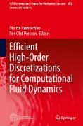 Efficient High-Order Discretizations for Computational Fluid Dynamics