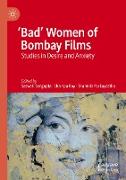 'Bad' Women of Bombay Films