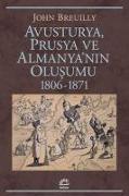 Avusturya Prusya ve Almanyanin Olusumu 1806 - 1871