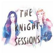 The Knight Sessions