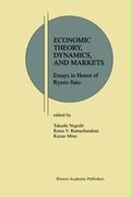 Economic Theory, Dynamics and Markets