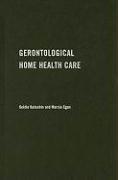 Gerontological Home Health Care
