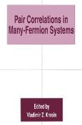 Pair Correlations in Many-Fermion Systems