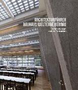 Architekturführer Bauhaus-Welterbe Bernau