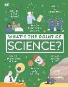 What's the Point of Science?