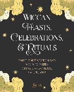 Wiccan Feasts, Celebrations, and Rituals