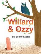 Willard & Ozzy