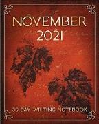November 2021 30 Day Writing Notebook
