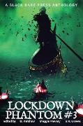 Lockdown Phantom #3