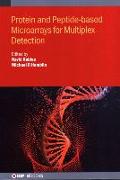 Protein and Peptide-based Microarrays for Multiplex Detection