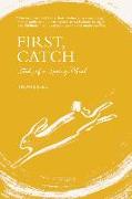 First, Catch: Study of a Spring Meal