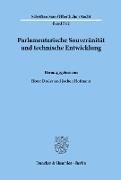 Parlamentarische Souveränität und technische Entwicklung