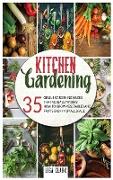 Kitchen Gardening: 35 genius gardening hacks that actually work. How to grow vegetables and fruits even in small space