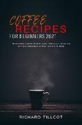 Coffee Recipes For Beginners 2021