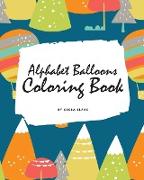 Alphabet Balloons Coloring Book for Children (8x10 Coloring Book / Activity Book)