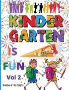 Kindergarten is FUN Vol 2