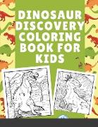 Dinosaur Discovery Coloring Book for Kids