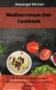 Mediterranean diet Cookbook: 50 Recipes on Mediterranean Diet for healthy Living and Low Blood Pressure