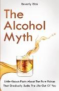 The Alcohol Myth