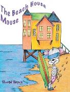 The Beach House Mouse