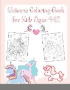 Unicorn Coloring Book for Kids Ages 4-12