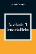 County Families Of Lancashire And Cheshire