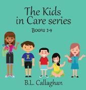 The Kids in Care Books 1-4