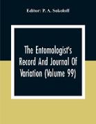 The Entomologist'S Record And Journal Of Variation (Volume 99)