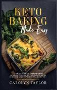 keto Baking Made Easy: An ABC guide for beginners about the ketogenic lifestyle. Try this fantastic recipe book, your weighing machine will b