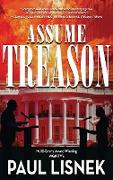 Assume Treason