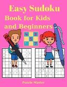 Easy Sudoku Book for Kids and Beginners - Large Print 200 Sudoku Puzzles with Solution