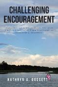 Challenging Encouragement