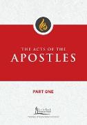 Acts of the Apostles, Part One